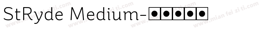 StRyde Medium字体转换